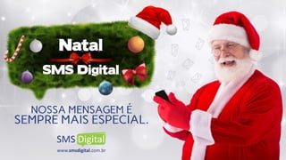 Campanha de Natal 2015 - SMS Digital