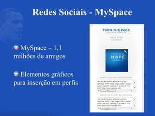 MySpace – 1,1 milhões de amigos Elementos gráficos para inserção em perfis Redes Sociais - MySpace 