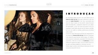 03
E-BOOK TENDÊNCIAS FESTAS FINAL DE ANO
<<VOLTAR AO ÍNDICE
As consumidoras sempre procuram uma roupa especial para as
festas de final de ano. Para quem confecciona ou tem uma
marca de moda feminina é uma ótima oportunidade para
criar uma coleção cápsula com esta temática. Apesar das peças
serem mais elaboradas, o interessante é desenvolver uma coleção
de oportunidade, ou seja, criar roupas que possam ter seu uso
maximizado. Aquele vestido adquirido para ser utilizado numa festa
de fim de ano, pode ser reutilizado posteriormente em diversas
outras ocasiões.
Com isto em mente, selecionamos quais itens são indispensáveis na
sua coleção para festas de fim de ano. Pense que a sofisticação
é item essencial e precisa permear todas as peças, com matérias-
primas especiais e acabamentos caprichados! Outra ótima dica é
potencializar o DNA de sua marca com tendências que fazem
sentido para o perfil do seu público. Criar uma coleção concisa com
seu estilo e que esbanja elegância é a chave para não errar!
Confira a seguir os tecidos, cores e silhuetas infalíveis para ter muito
sucesso nas vendas de fim de ano!
I N T R O D U Ç Ã O
OtherStories
 