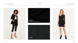 05
E-BOOK TENDÊNCIAS FESTAS FINAL DE ANO
<<VOLTAR AO ÍNDICE
Zara
P11AF0778
ALFAIATARIA CREPE VIENA NEW
M11TL0074
TULE ELASTIC
Zara
 