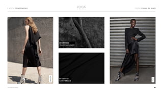 06
E-BOOK TENDÊNCIAS FESTAS FINAL DE ANO
<<VOLTAR AO ÍNDICE
JasonWu
M11MP0068
VELUDO MOLHADO
P11AC0142
SATIN VERSACE
Monse
 