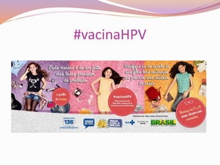 #vacinaHPV
 