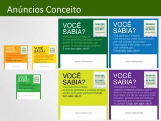 ConceitoTexto BaseSomos uma indústria que traz prosperidade para o país e benefícios para todos os brasileiros. Temos imenso orgulho de saber que cada vez que imprimimos um caderno, um livro, uma revista, um jornal, material promocional ou uma embalagem, estamos levando conhecimento, informação, democracia e educação a todos. Imprimir é dar veracidade, tornar palpável. Imprimir é assumir compromisso. Imprimir é dar valor. Principalmente à natureza.