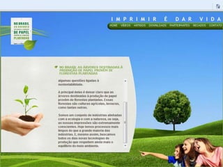 InternetAssinatura de E-mailEvite desperdícios, mas se precisar, imprima este e-mail tranquilo. O papel é biodegradável, renovável e provém de florestas plantadas. Estas florestas são lavouras que dão emprego a milhares de brasileiros e as árvores plantadas combatem o efeito estufa, pois absorvem gás carbônico durante o seu crescimento. Imprimir é dar vida!Saiba mais: www.imprimiredarvida.org.br 