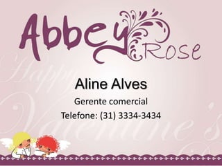Aline Alves
Gerente comercial
Telefone: (31) 3334-3434
 