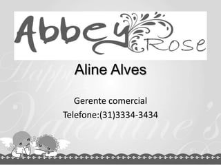 Aline Alves

   Gerente comercial
Telefone:(31)3334-3434
 