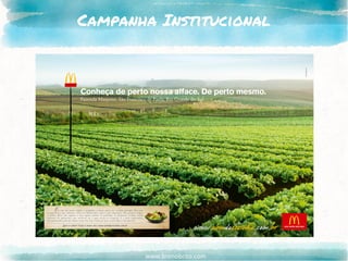 www.brenobrito.com
Campanha Institucional
 