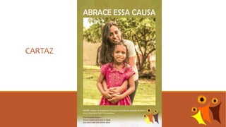 CARTAZ
 