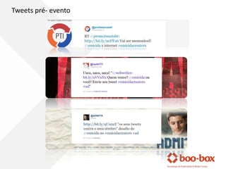 Seeding de TwitterDisparo de mensagens via Twitter através da tecnologia da boo-box