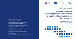CampaniaMed (Regione Campania) _ Workshop nazionale 'Strumenti finanziari della cooperazione Italia-Tunisia le opportunità di investimento per le imprese' (Napoli, 26 maggio 2009)