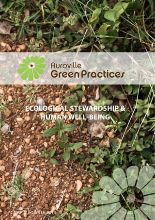 CAMP AUROVILLE 2014
ECOLOGICAL STEWARDSHIP &
HUMAN WELL-BEING
 