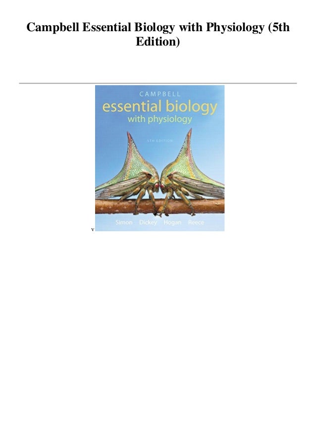 Campbell Essential Biology With Physiology 5th Edition