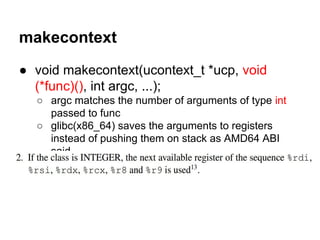 1. #include <stdio.h>
2. #include <setjmp.h>
3. jmp_buf buf, b;
4. void wait(void) {
5. printf("waitn");
6. if (setjmp(b) == 0)
7. longjmp(buf,1);
8. }
9. void first(void) {
10. wait();
11. }
12. int main() {
13. if (!setjmp(buf) )
14. first();
15. else {
16. printf("mainn");
17. longjmp(b, 10);
18. }
19. return 0;
20. }
ret address
buf
b
22
 