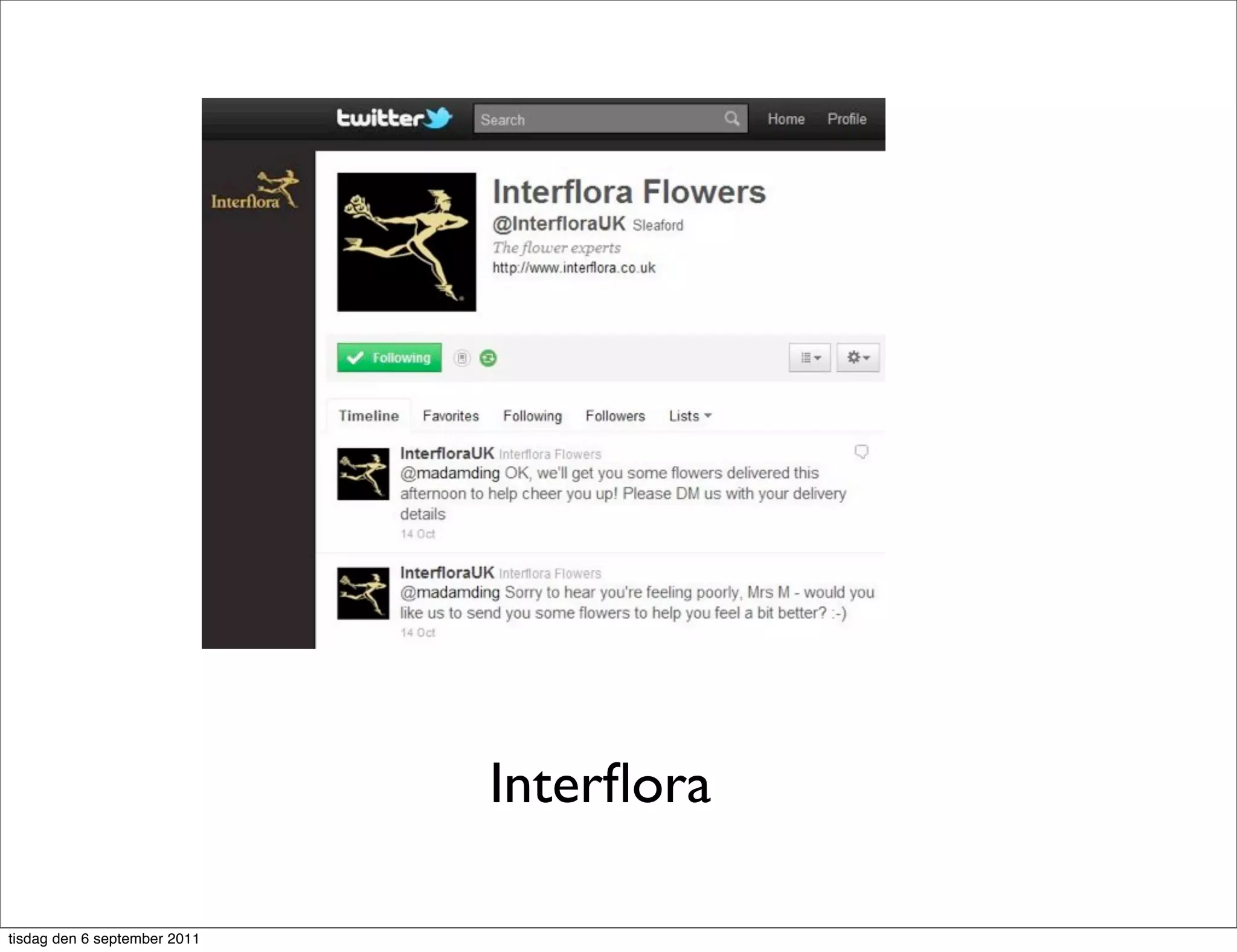 Interﬂora

tisdag den 6 september 2011
 