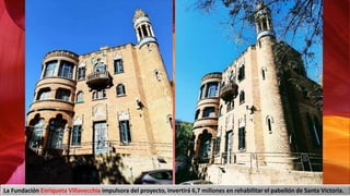 La Fundación Enriqueta Villavecchia impulsora del proyecto, invertirá 6,7 millones en rehabilitar el pabellón de Santa Victoria.
 