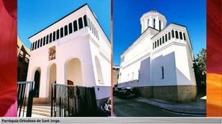 Parròquia Ortodoxa de Sant Jorge.
 