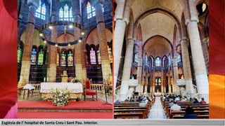 Església de l' hospital de Santa Creu i Sant Pau. Interior.
 
