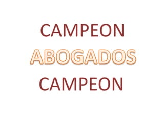 CAMPEON ABOGADOS CAMPEON 