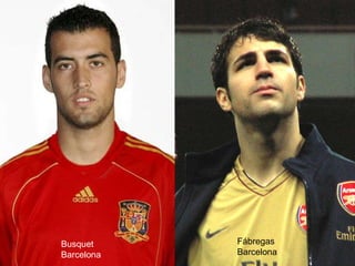 Busquet Barcelona Fábregas Barcelona 