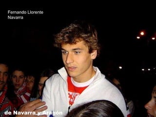 Fernando Llorente Navarra de Navarra y Aragón  