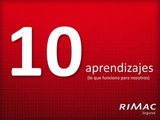 aprendizajes
(lo que funciona para nosotros)
 