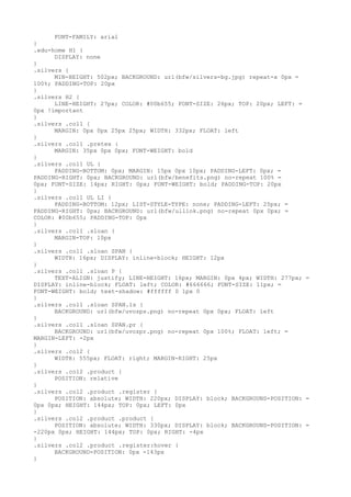 FONT-FAMILY: arial
}
.edu-home H1 {
      DISPLAY: none
}
.silvers {
      MIN-HEIGHT: 502px; BACKGROUND: url(bfw/silvers-bg.jpg) repeat-x 0px =
100%; PADDING-TOP: 20px
}
.silvers H2 {
      LINE-HEIGHT: 27px; COLOR: #00b655; FONT-SIZE: 26px; TOP: 20px; LEFT: =
0px !important
}
.silvers .col1 {
      MARGIN: 0px 0px 25px 25px; WIDTH: 332px; FLOAT: left
}
.silvers .col1 .pretex {
      MARGIN: 35px 0px 0px; FONT-WEIGHT: bold
}
.silvers .col1 UL {
      PADDING-BOTTOM: 0px; MARGIN: 15px 0px 10px; PADDING-LEFT: 0px; =
PADDING-RIGHT: 0px; BACKGROUND: url(bfw/benefits.png) no-repeat 100% =
0px; FONT-SIZE: 14px; RIGHT: 0px; FONT-WEIGHT: bold; PADDING-TOP: 20px
}
.silvers .col1 UL LI {
      PADDING-BOTTOM: 12px; LIST-STYLE-TYPE: none; PADDING-LEFT: 25px; =
PADDING-RIGHT: 0px; BACKGROUND: url(bfw/ulliok.png) no-repeat 0px 0px; =
COLOR: #00b655; PADDING-TOP: 0px
}
.silvers .col1 .sloan {
      MARGIN-TOP: 10px
}
.silvers .col1 .sloan SPAN {
      WIDTH: 16px; DISPLAY: inline-block; HEIGHT: 12px
}
.silvers .col1 .sloan P {
      TEXT-ALIGN: justify; LINE-HEIGHT: 16px; MARGIN: 0px 4px; WIDTH: 277px; =
DISPLAY: inline-block; FLOAT: left; COLOR: #666666; FONT-SIZE: 11px; =
FONT-WEIGHT: bold; text-shadow: #ffffff 0 1px 0
}
.silvers .col1 .sloan SPAN.ls {
      BACKGROUND: url(bfw/uvozps.png) no-repeat 0px 0px; FLOAT: left
}
.silvers .col1 .sloan SPAN.pr {
      BACKGROUND: url(bfw/uvozpr.png) no-repeat 0px 100%; FLOAT: left; =
MARGIN-LEFT: -2px
}
.silvers .col2 {
      WIDTH: 555px; FLOAT: right; MARGIN-RIGHT: 25px
}
.silvers .col2 .product {
      POSITION: relative
}
.silvers .col2 .product .register {
      POSITION: absolute; WIDTH: 220px; DISPLAY: block; BACKGROUND-POSITION: =
0px 0px; HEIGHT: 144px; TOP: 0px; LEFT: 0px
}
.silvers .col2 .product .product {
      POSITION: absolute; WIDTH: 330px; DISPLAY: block; BACKGROUND-POSITION: =
-220px 0px; HEIGHT: 144px; TOP: 0px; RIGHT: -4px
}
.silvers .col2 .product .register:hover {
      BACKGROUND-POSITION: 0px -143px
}
 