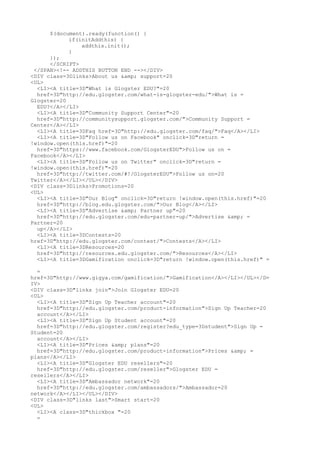 $(document).ready(function() {
            if(initAddthis) {
                addthis.init();
            }
      });
      </SCRIPT>
 </SPAN><!-- ADDTHIS BUTTON END --></DIV>
<DIV class=3Dlinks>About us &amp; support=20
<UL>
  <LI><A title=3D"What is Glogster EDU?"=20
  href=3D"http://edu.glogster.com/what-is-glogster-edu/">What is =
Glogster=20
  EDU?</A></LI>
  <LI><A title=3D"Community Support Center"=20
  href=3D"http://communitysupport.glogster.com/">Community Support =
Center</A></LI>
  <LI><A title=3DFaq href=3D"http://edu.glogster.com/faq/">Faq</A></LI>
  <LI><A title=3D"Follow us on Facebook" onclick=3D"return =
!window.open(this.href)"=20
  href=3D"https://www.facebook.com/GlogsterEDU">Follow us on =
Facebook</A></LI>
  <LI><A title=3D"Follow us on Twitter" onclick=3D"return =
!window.open(this.href)"=20
  href=3D"http://twitter.com/#!/GlogsterEDU">Follow us on=20
Twitter</A></LI></UL></DIV>
<DIV class=3Dlinks>Promotions=20
<UL>
  <LI><A title=3D"Our Blog" onclick=3D"return !window.open(this.href)"=20
  href=3D"http://blog.edu.glogster.com/">Our Blog</A></LI>
  <LI><A title=3D"Advertise &amp; Partner up"=20
  href=3D"http://edu.glogster.com/edu-partner-up/">Advertise &amp; =
Partner=20
  up</A></LI>
  <LI><A title=3DContests=20
href=3D"http://edu.glogster.com/contest/">Contests</A></LI>
  <LI><A title=3DResources=20
  href=3D"http://resources.edu.glogster.com/">Resources</A></LI>
  <LI><A title=3DGamification onclick=3D"return !window.open(this.href)" =

  =
href=3D"http://www.gigya.com/gamification/">Gamification</A></LI></UL></D=
IV>
<DIV class=3D"links join">Join Glogster EDU=20
<UL>
  <LI><A title=3D"Sign Up Teacher account"=20
  href=3D"http://edu.glogster.com/product-information">Sign Up Teacher=20
  account</A></LI>
  <LI><A title=3D"Sign Up Student account"=20
  href=3D"http://edu.glogster.com/register?edu_type=3Dstudent">Sign Up =
Student=20
  account</A></LI>
  <LI><A title=3D"Prices &amp; plans"=20
  href=3D"http://edu.glogster.com/product-information">Prices &amp; =
plans</A></LI>
  <LI><A title=3D"Glogster EDU resellers"=20
  href=3D"http://edu.glogster.com/reseller">Glogster EDU =
resellers</A></LI>
  <LI><A title=3D"Ambassador network"=20
  href=3D"http://edu.glogster.com/ambassadors/">Ambassador=20
network</A></LI></UL></DIV>
<DIV class=3D"links last">Smart start=20
<UL>
  <LI><A class=3D"thickbox "=20
  =
 