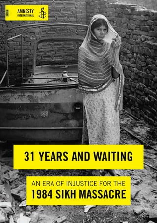 Amnesty International India Campaign Digest: 1984 Sikh Massacre