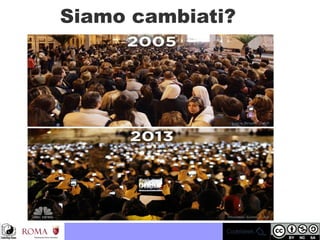 Siamo cambiati?
 