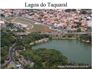 Lagoa do Taquaral 