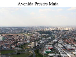Avenida Prestes Maia 