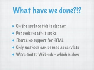 Camping: Going off the Rails with Ruby