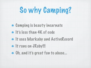 Camping: Going off the Rails with Ruby