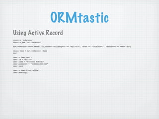 Camping: Going off the Rails with Ruby