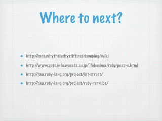 Camping: Going off the Rails with Ruby