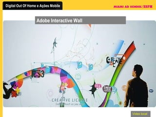 Adobe Interactive Wall Video local 
