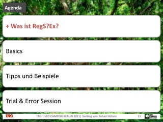 Agenda11TRG | SEO CAMPIXX BERLIN 2011| Vortrag von: Johan Hülsen