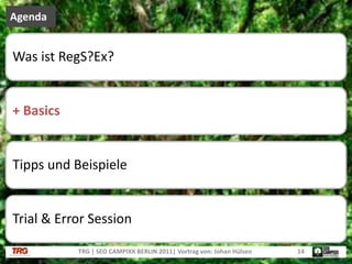 Agenda14TRG | SEO CAMPIXX BERLIN 2011| Vortrag von: Johan Hülsen