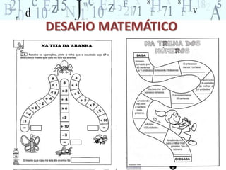 DESAFIO MATEMÁTICO 
 