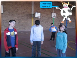 Só nos queda
o pescozo!!