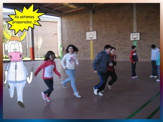 Xa estamos
preparados...!!

 