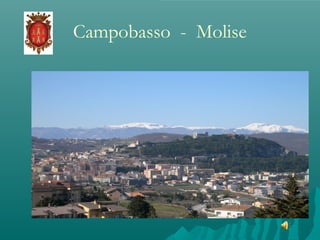 Campobasso - Molise
 
