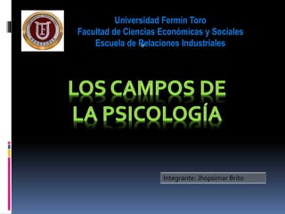 u
Universidad Fermín Toro
Facultad de Ciencias Económicas y Sociales
Escuela de Relaciones Industriales
Integrante: Jhopsimar Brito
 