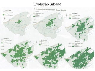 Evolução urbana

 