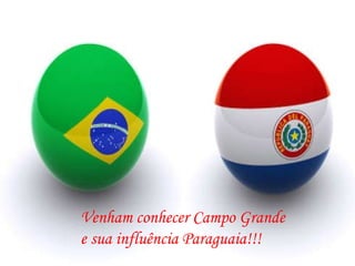 Venham conhecer Campo Grande e sua influência Paraguaia!!! 