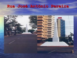 Rua José Antônio Pereira 