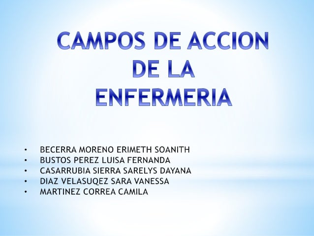 Campos deacciondenfermeriaparalaminicharla