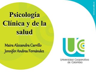 Atención
Definición
Exploración
Trastornos
Psicología
Clínica y de la
salud
Maira Alexandra Carrillo
Jennifer Andrea Fernández
 