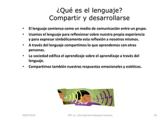 Conocimientos de los usos y funciones del lenguaje.