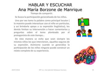 14/05/2010ATP. Lic. Lilia Gabriela Velàzquez Guevara.32En el hogar El Lenguaje OralEn la escuelaDesde el PEP. 04